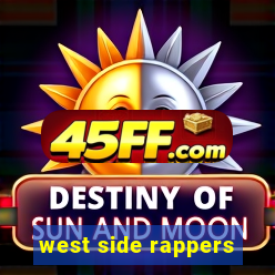 west side rappers